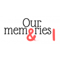Our Memories And I